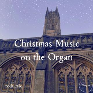 Christmas Music on the Organ