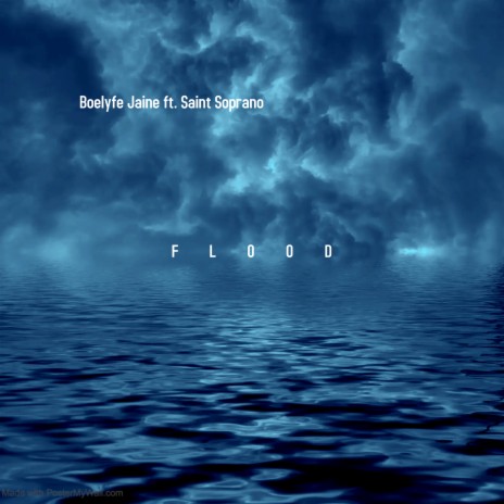 Flood ft. Saint Soprano | Boomplay Music
