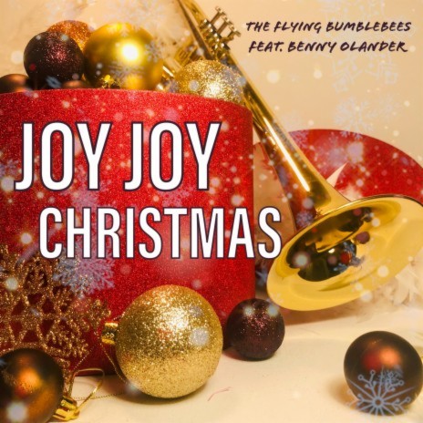 Joy Joy Christmas ft. Benny Olander