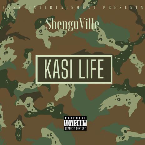 Kasi Life | Boomplay Music