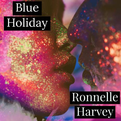 Blue Holiday | Boomplay Music