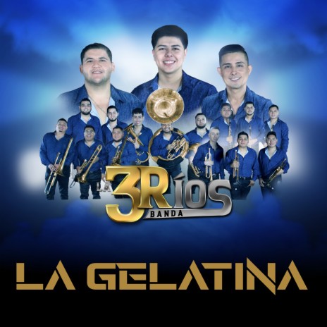 La Gelatina | Boomplay Music