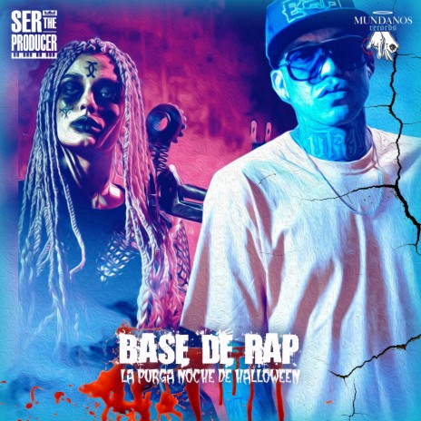 Base de Rap La Purga Noche de Halloween ft. Ser The Producer & Mundanos Récords