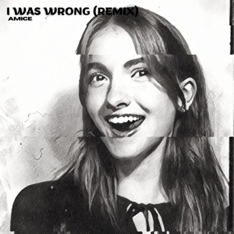 I Was Wrong (Remix) | Boomplay Music