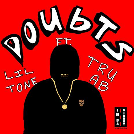 Doubts ft. Tru AB | Boomplay Music