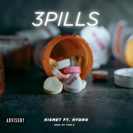 3pills ft. Hydro & Yvng N | Boomplay Music