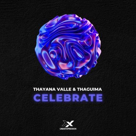 Celebrate ft. Thaguima