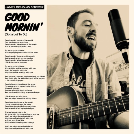 Good Mornin' (Got a Lot To Do) | Boomplay Music