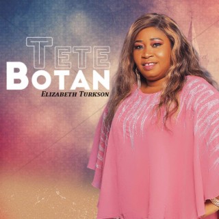 TETE BOTAN | Boomplay Music