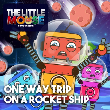 One Way Trip on a Rocket Ship | Boomplay Music