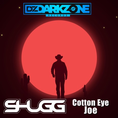 Cotton Eye Joe | Boomplay Music
