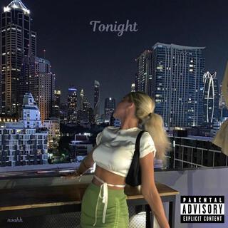 tonight lyrics | Boomplay Music