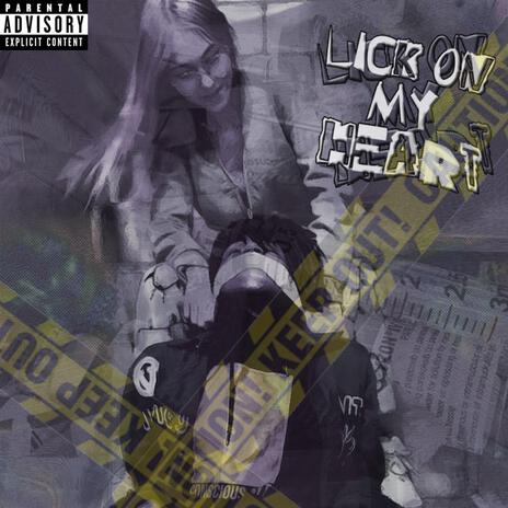 Lick On My Heart | Boomplay Music