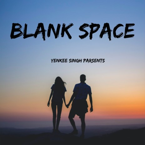Blank Space | Boomplay Music