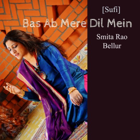 Bas Ab Mere Dil Mein - Sufi Kalam | Boomplay Music