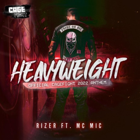 Heavyweight (Official Cagefight Anthem 2022) ft. MC Mic | Boomplay Music
