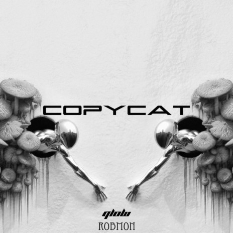 Copycat ft. Qlow | Boomplay Music