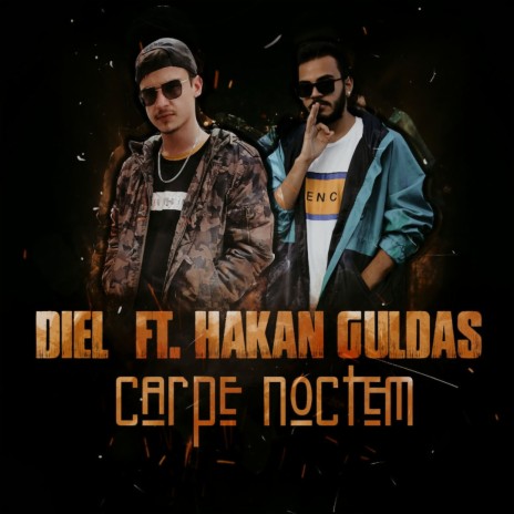 Carpe Noctem ft. Hakan Güldaş | Boomplay Music