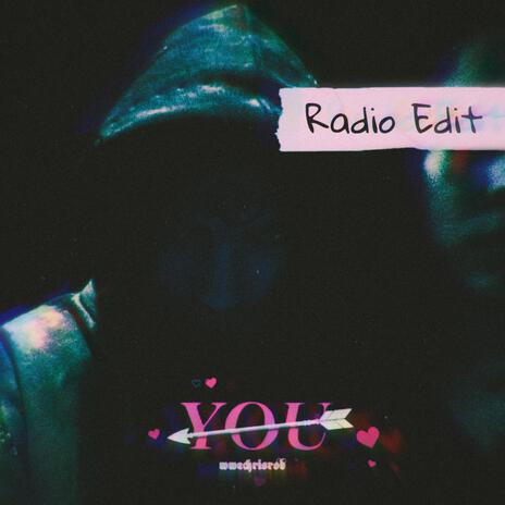 YOU (Radio Edit) | Boomplay Music