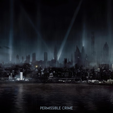 Permissible Crime | Boomplay Music