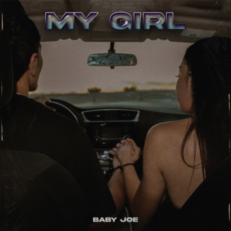 My Girl | Boomplay Music