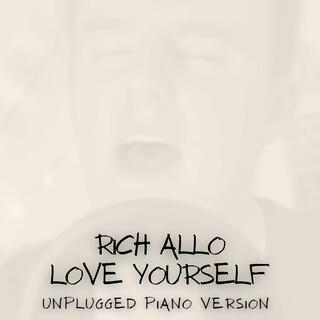 Love Yourself (Unplugged Piano Version)