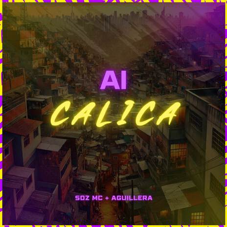 Ai Calica ft. Aguillera | Boomplay Music