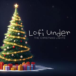 Lofi Under the Christmas Lights