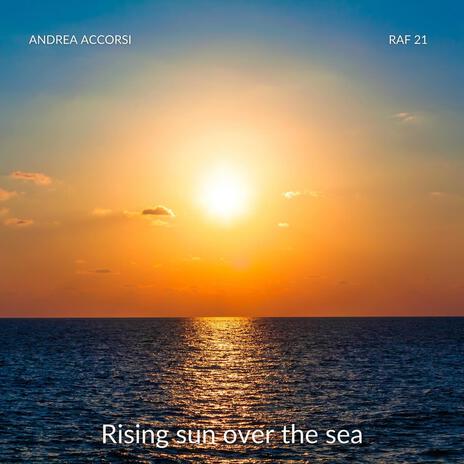 Rising sun over the sea (Music Only) ft. Andrea Accorsi | Boomplay Music