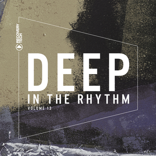 Deep In The Rhythm, Vol. 13