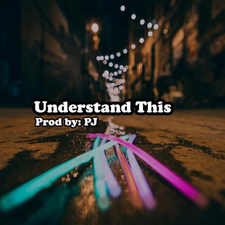 Understand This | Boomplay Music