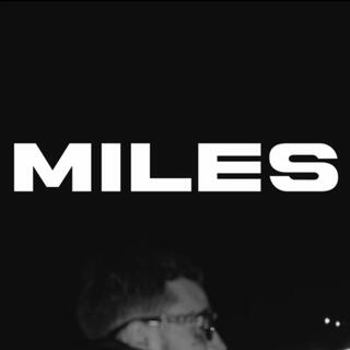 Miles lyrics | Boomplay Music