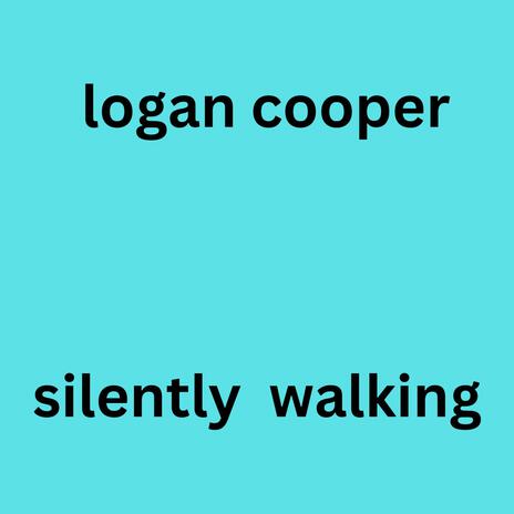 silently walking | Boomplay Music