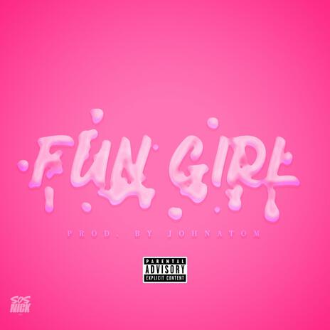 Fun Girl | Boomplay Music