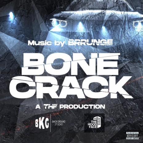 Bone Crack | Boomplay Music