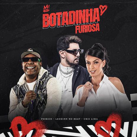 BOTADINHA FURIOSA ft. Cris Lima & Psirico | Boomplay Music