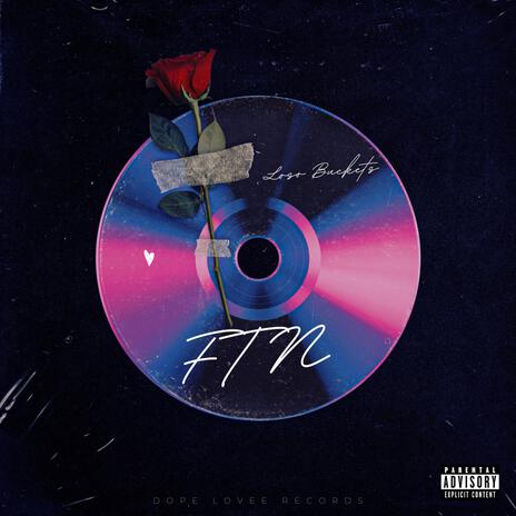 FTN ft. Blu Cooki | Boomplay Music