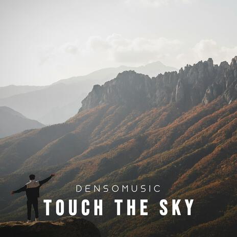 Touch The Sky