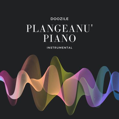 Plangeanu piano (Instrumental) | Boomplay Music