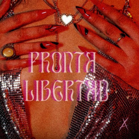 Pronta Libertad | Boomplay Music
