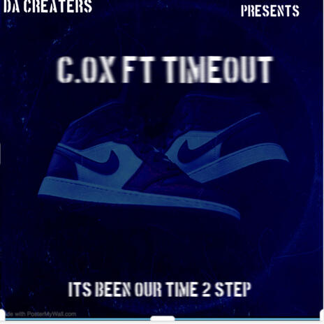 Been Our Time 2 Step ft. TimeOut | Boomplay Music