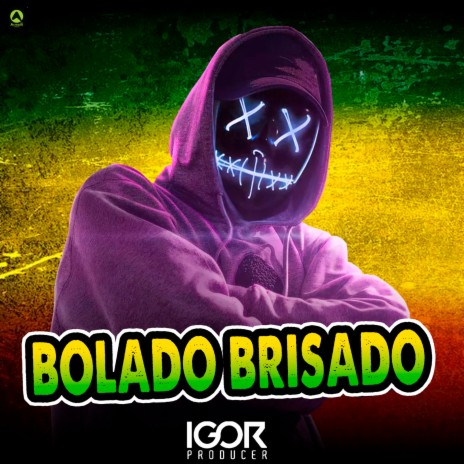 Bolado Brisado ft. Alysson CDs Oficial | Boomplay Music