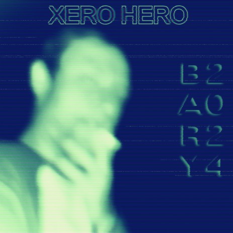 Xero Hero | Boomplay Music