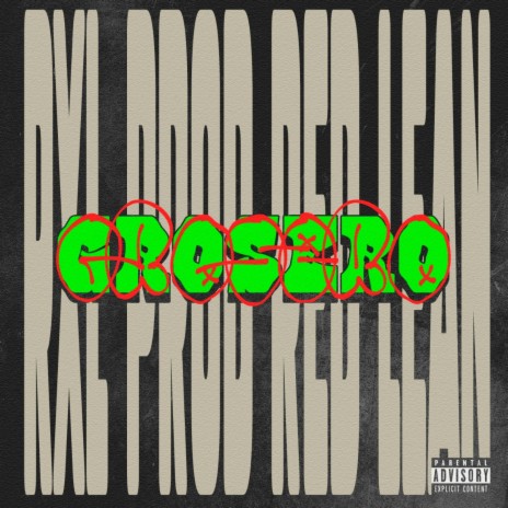 Grosero | Boomplay Music