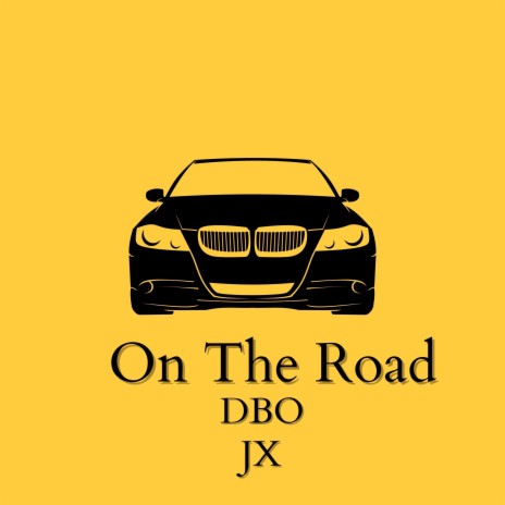 On the Road ft. JX | Boomplay Music