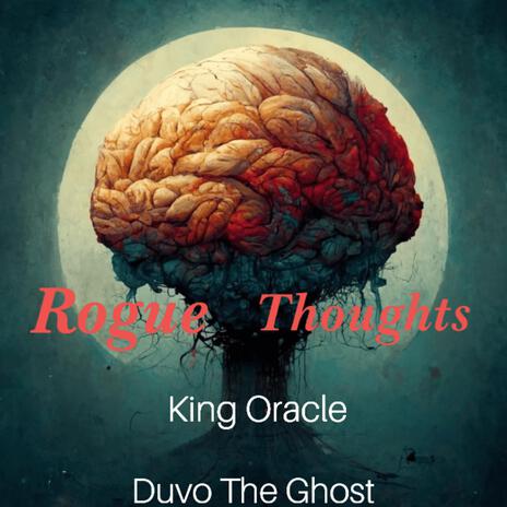 Rogue Thoughts ft. Duvo The Ghost | Boomplay Music