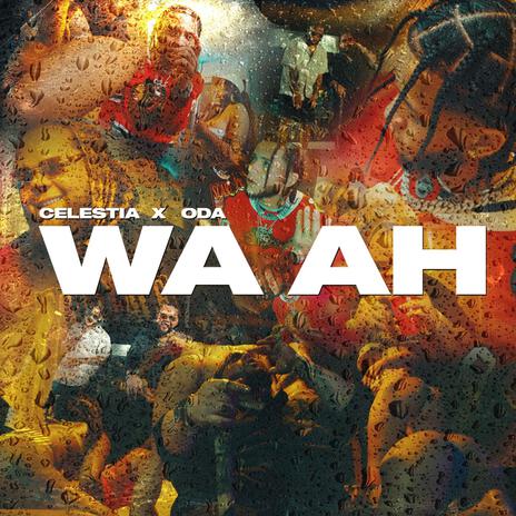 WA AH ft. Oda | Boomplay Music