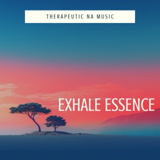 Exhale Essence