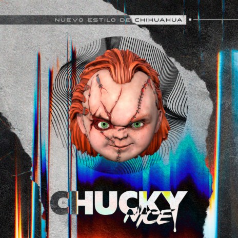 El Chucky Nice | Boomplay Music