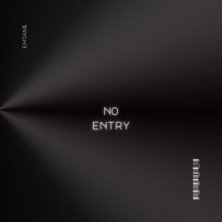 NO ENTRY